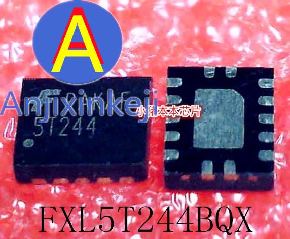 10pcs 100% orginal new FXL5T244BQX Silkscreen: 5T244 QFN14